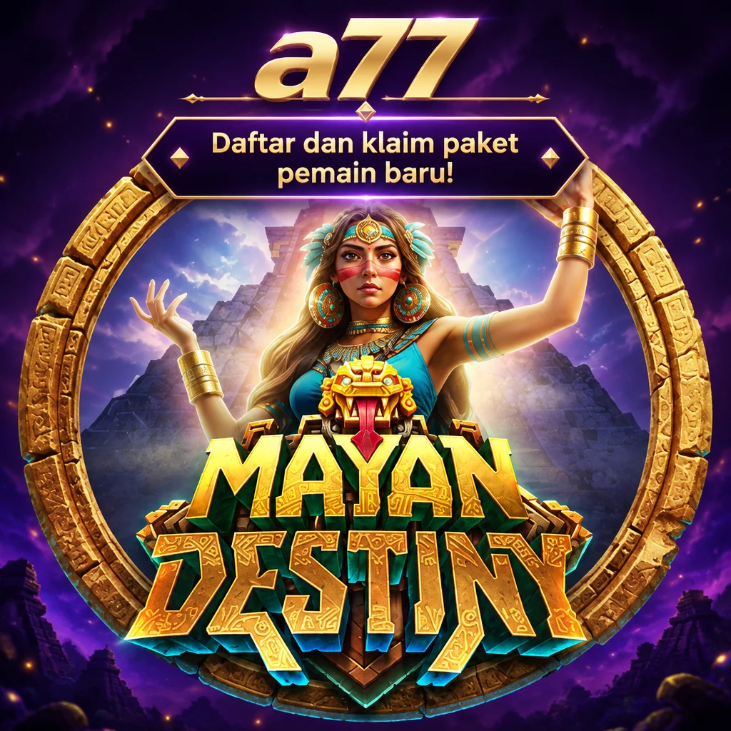 a77 · Mayan Destiny